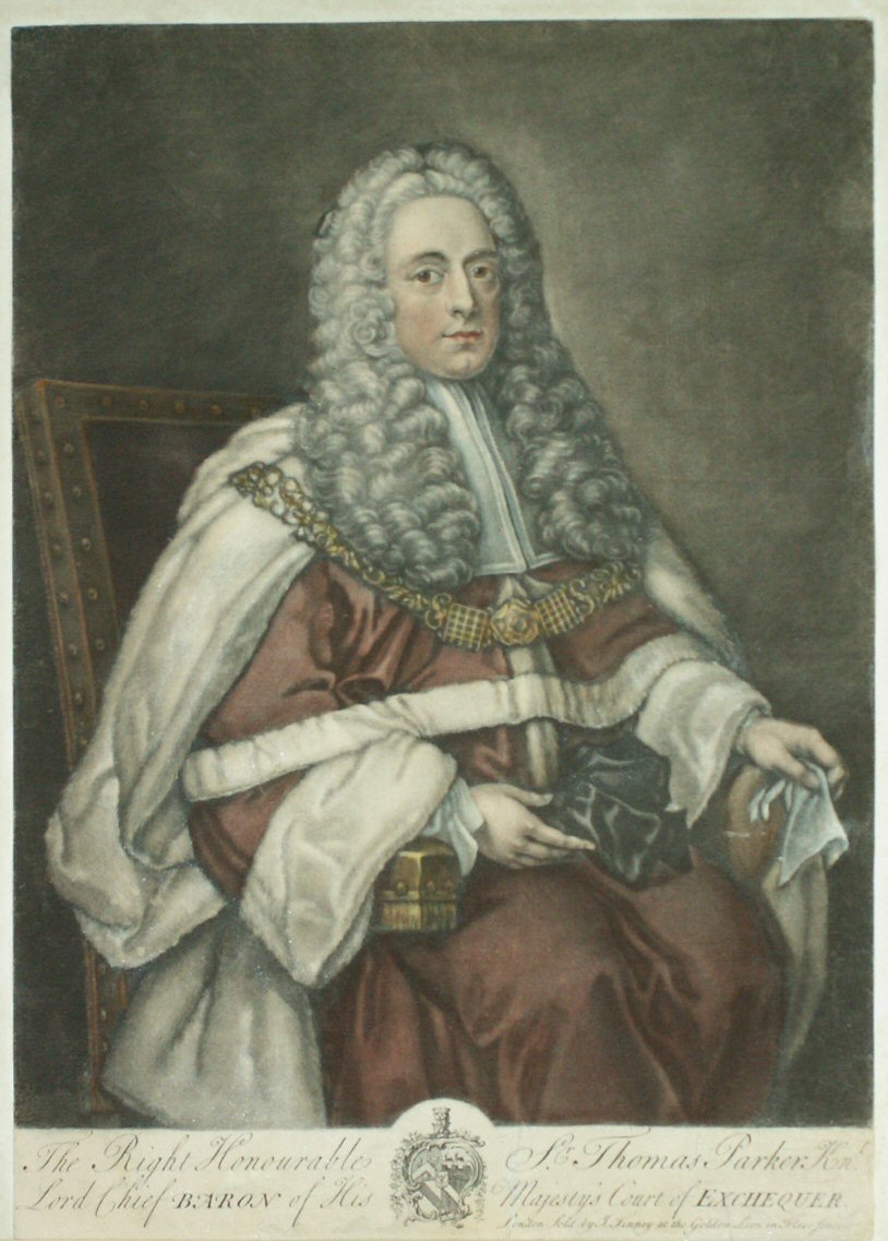 Mezzotint - The Right Honourable Sir Thomas Parker Knt. Lord Chief Baron of His Majesty's Court of Exchequer.